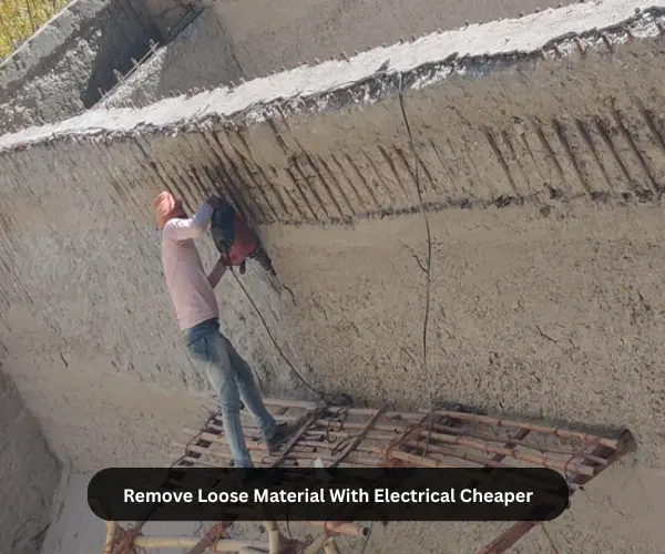 remove loose material with electrical cheaper